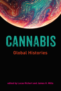 Cannabis: Global Histories book cover