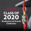 Graphic "UW-Madison School of Pharmacy Class of 2020 Graduation and Awards Celebration"